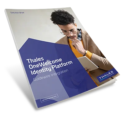 Thales OneWelcome Identity Platform Integration for Guidewire - Solution Brief