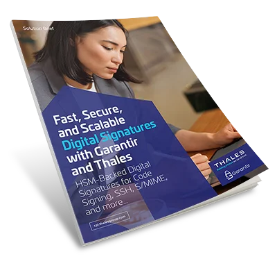 Secure Digital Signatures with Garantir & Thales - Solution Brief