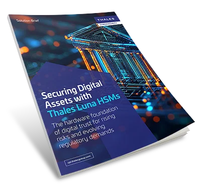 Securing Digital Assets with Luna HSMs - Solution Brief