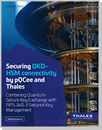 Securing QKD-HSM connectivity by pQCee and Thales