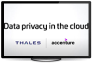 Thales & Accenture video: Data Privacy in the Cloud