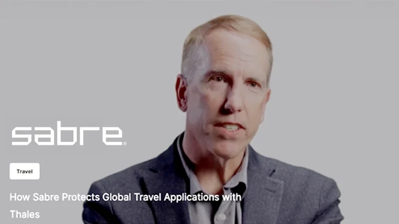 How Sabre Protects 4,000 APIs & Travel Platforms with Thales