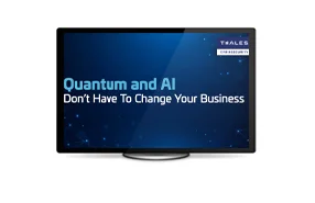 Quantum and AI Don't Have To Change Your Business - Video