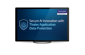  Secure AI Innovation with Thales Application Data Protection