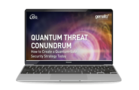 Quantum Threat Conundrum: How to Create a Quantum-Safe Security Strategy Today - Webinar