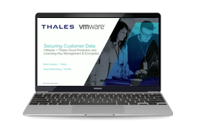 Safeguarding Sensitive and Compliance Data in VMware with Thales - Webinar