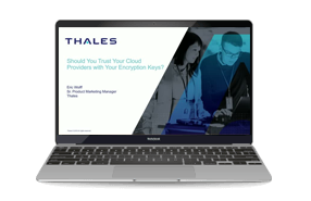 Should You Trust Cloud Providers with Your Encryption Keys? - Webinar