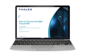 How to Choose the Right Cloud HSM - Webinar