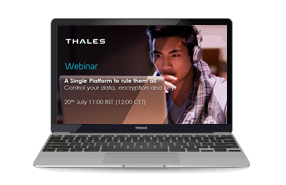 A Single Platform to rule them all - Control your data, encryption and keys - Webinar