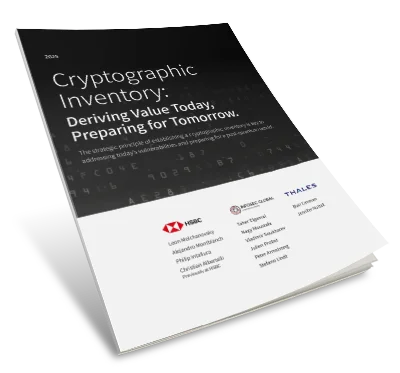 Cryptographic Inventory: Deriving Value Today, Preparing for Tomorrow.
