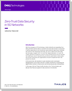 Zero-Trust Data Security in 5G Networks - White Paper by Dell and Thales