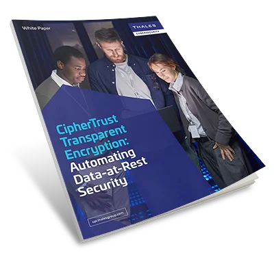CipherTrust Transparent Encryption - White Paper