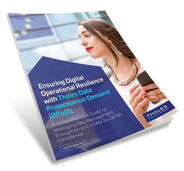 Achieving DORA Compliance with Thales DPoD - White Paper