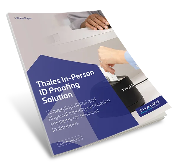 Thales In-Person ID Proofing for Financial Institutions - White Paper