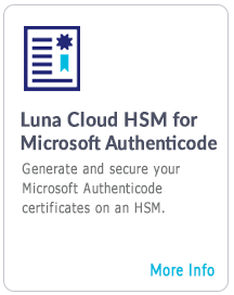 Luna Cloud HSM for Microsoft Authenticode
