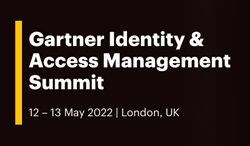 Gartner IAM Summit EMEA 2022 | London
