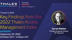 Trends in IAM: Key Findings from the 2022 Thales Access Management Index