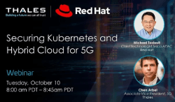 Securing Kubernetes and Hybrid Cloud for 5G