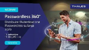 Passwordless 360 Distribuire l Autenticazione Passwordless su larga scala