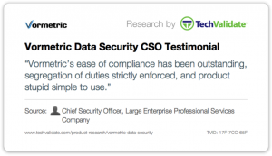Vormetrics Data Security CSO Testiimonial